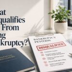 What Disqualifies You From Filing Bankruptcy?