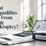 What Disqualifies You From Filing Bankruptcy?